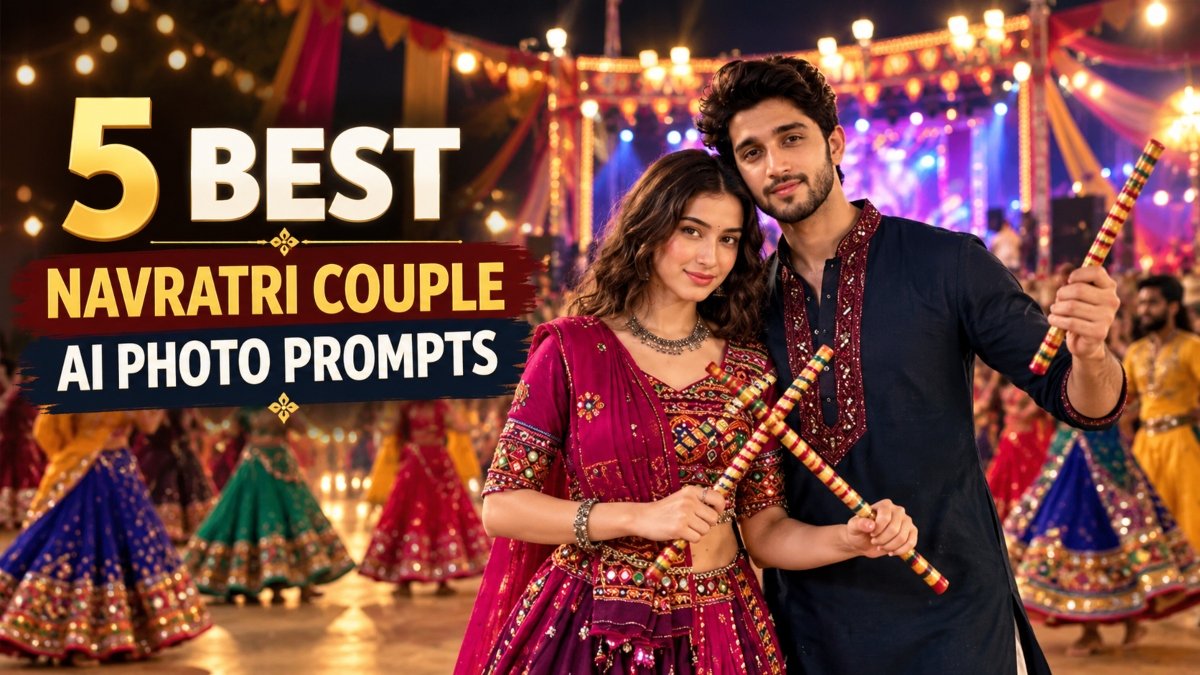 Top 5 Best Navratri Couple AI Photo Prompts for Gemini AI